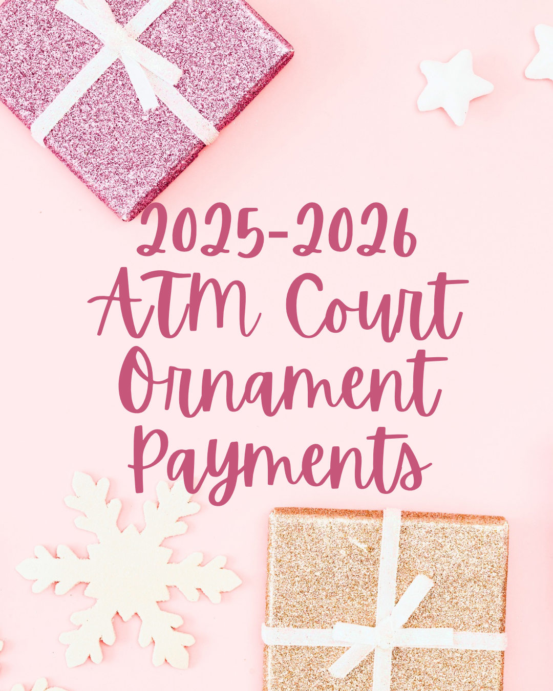 2025-2026 Court - Ornament Payments